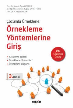 Çözümlü Örneklerle Örnekleme Yöntemlerine Giriş 3.BASKI