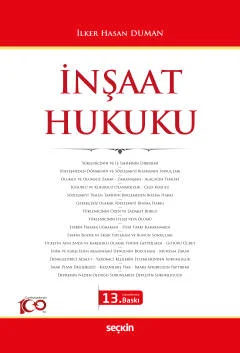 İnşaat Hukuku 13.BASKI İlker Hasan Duman