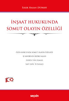 İnşaat Hukukunda Somut Olayın Özelliği İlker Hasan Duman