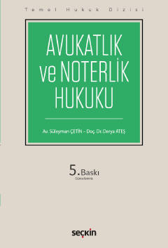 Avukatlık ve Noterlik Hukuku Süleyman Çetin