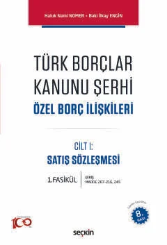 Türk Borçlar Kanunu Şerhi Özel Borç İlişkileri 8.BASKI Prof. Dr. Haluk
