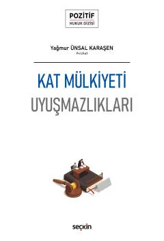 Kat Mülkiyeti Uyuşmazlıkları Yağmur Ünsal Karaşen