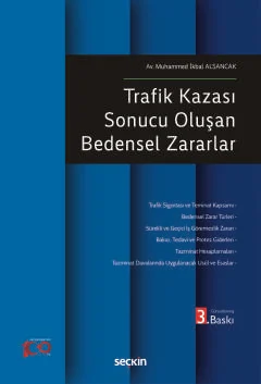 Trafik Kazası Sonucu Oluşan Bedensel Zararlar 3.BASKI Muhammed İkbal A