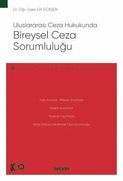 Bireysel Ceza Sorumluluğu Elif Gökşen