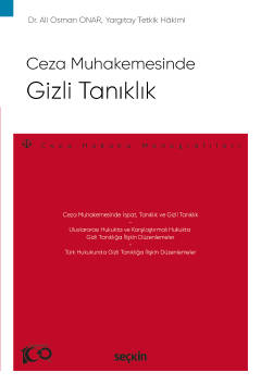 Ceza Muhakemesinde GİZLİ TANIKLIK