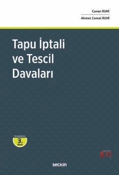 Tapu İptali ve Tescil Davaları 3.baskı Ahmet Cemal Ruhi