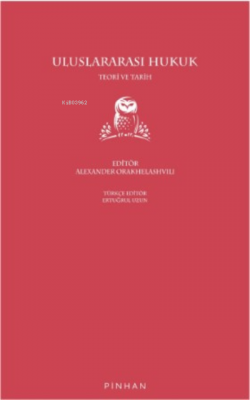 Uluslararası Hukuk ( Orakhelashvili ) Alexander Orakhelashvili