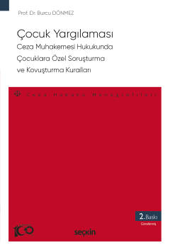 Çocuk Yargılaması – Ceza Muhakemesi Hukukunda Çocuklara Özel Soruşturm