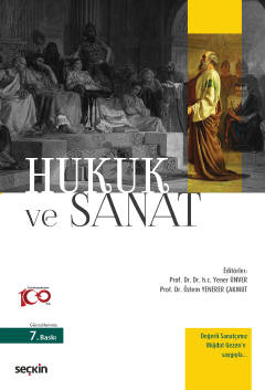 Hukuk ve Sanat 7.BASKI ( ÜNVER-ÇAKMUT ) Prof. Dr. Yener ÜNVER