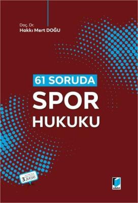 61 Soruda Spor Hukuku 3.BASKI Doç. Dr. Hakkı Mert DOĞU