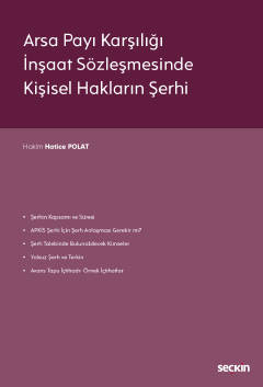 Arsa Payı Karşılığı İnşaat Sözleşmesinde Kişisel Hakların Şerhi ( POLA