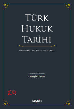 Türk Hukuk Tarihi 15.BASKI Prof. Dr .Halil Cin