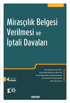 Mirasçılık Belgesi Verilmesi ve İptali Davaları 4.BASKI Erhan GÜNAY