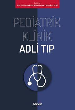 Pediatrik Klinik Adli Tıp ( İNANICI-SERT ) Mehmet Akif İnanıcı