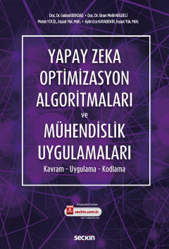 Yapay Zeka Optimizasyon Algoritmaları ve Mühendislik Uygulamaları ( BE