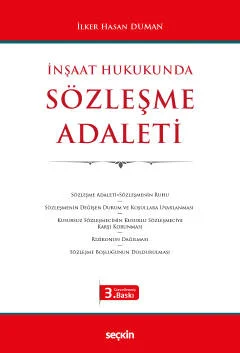 İnşaat Hukukunda Sözleşme Adaleti 3.BASKI