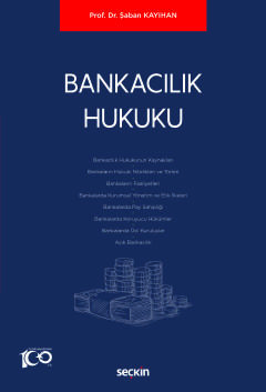 Bankacılık Hukuku Şaban Kayıhan