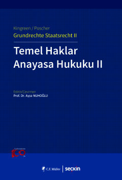 Temel Haklar, Anayasa Hukuku II Prof. Dr. Ayşe Nuhoğlu