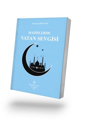 Hadislerde Vatan Sevgisi (E-Kitap)