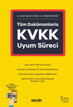 Tüm Dokümanlarla KVKK Uyum Süreci 3.BASKI ( UYSAL-KARAGÖZ ) Av.Emin Ha