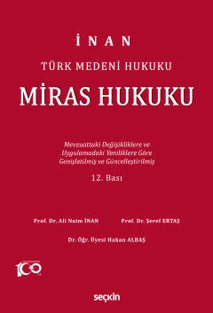 Miras Hukuku 12.BASKI Prof. Dr. Ali Naim İnan