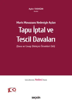 Tapu İptal ve Tescil Davaları 7.BASKI Aydın Tekdoğan