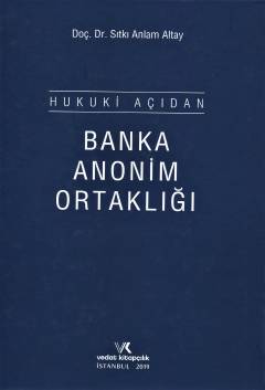 Banka Anonim Ortaklığı ( ALTAY ) Sıtkı Anlam Altay