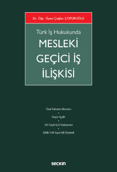 Mesleki Geçici İş İlişkisi ( ÇOPUROĞLU ) Çağlar Çopuroğlu