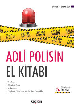 Adli Polisin El Kitabı 5.BASKI ( EKERBİÇER ) Beytullah Ekerbiçer