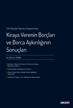Kiraya Verenin Borçları ve Borca Aykırılığının Sonuçları;Türk Borçlar Kanunu Kapsamında
