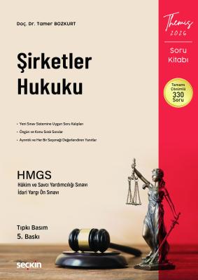 THEMIS – Şirketler Hukuku Soru Kitabı 5.BASKI Tamer Bozkurt