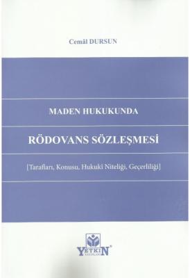 Maden Hukukunda Rödovans Sözleşmesi Tarafları, Konusu, Hukuki Niteliği