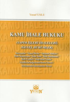 Kamu İhale Hukuku ( USLU ) Yusuf Uslu