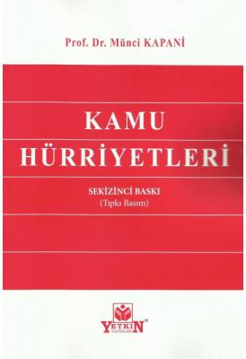 Kamu Hürriyetleri 8.BASKI ( KAPANİ ) Prof. Dr. Münci Kapani