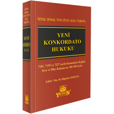 Yeni Konkordato Hukuku 3.BASKI ( ÖZTEK-BUDAK-YÜCEL-YEŞİLOVA-KALE ) Sel