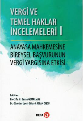 Vergi Ve Temel Haklar İncelemeleri I ( GEMALMAZ-ÖNCÜ ) H.Burak Gemalma