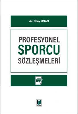 Profesyonel Sporcu Sözleşmeleri ( UNAN ) Dilay Unan