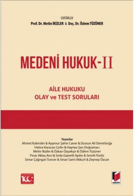 Medeni Hukuk - II (Aile Hukuku, Olay ve Test Soruları) ( İKİZLER-TÜZÜN