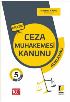 Pratik Ceza Muhakemesi Kanunu Açıklamalı 5.baskı ( ARTUÇ ) Mustafa Art