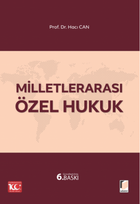 Milletlerarası Özel Hukuk 6.BASKI ( CAN ) Prof. Dr. Hacı Can
