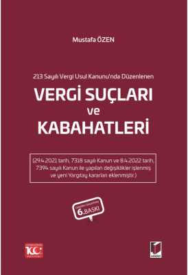 Vergi Suçları ve Kabahatleri ( ÖZEN ) Prof. Dr. Mustafa Özen