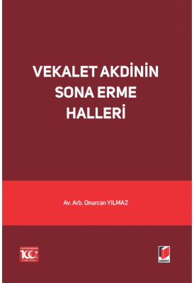 Vekalet Akdinin Sona Erme Halleri Onurcan Yılmaz