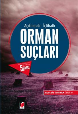 Orman Suçları 5.BASKI Mustafa Toprak