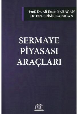 Sermaye Piyasası Araçları ( KARACAN ) Ali İhsan Karacan