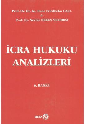 İcra Hukuku Analizleri Prof. Dr. Nevhis Deren-Yıldırım