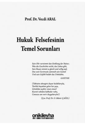 Hukuk Felsefesinin Temel Sorunları 3.BASKI ( ARAL ) Prof. Dr. Vecdi Ar