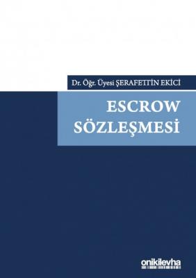 Escrow Sözleşmesi ( EKİCİ ) Şerafettin Ekici