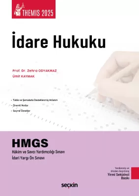 THEMIS – İdare Hukuku Konu Kitabı 28.BASKI Prof. Dr. Zehra Odyakmaz