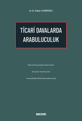 Ticari Davalarda Arabuluculuk Hakan Yıldırımoğlu