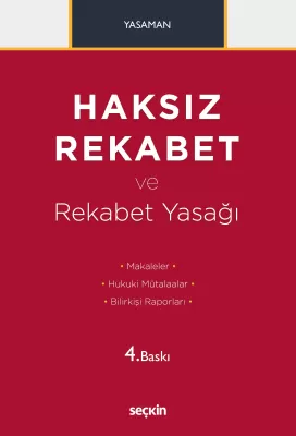 Haksız Rekabet ve Rekabet Yasağı 4.BASKI